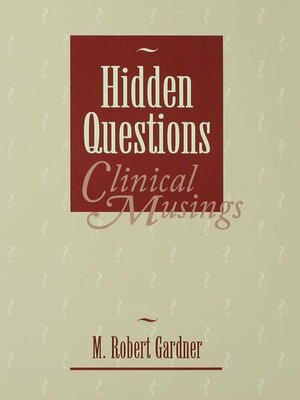 cover image of Hidden Questions, Clinical Musings